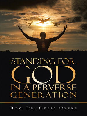 cover image of Standing for God                               in a Perverse Generation